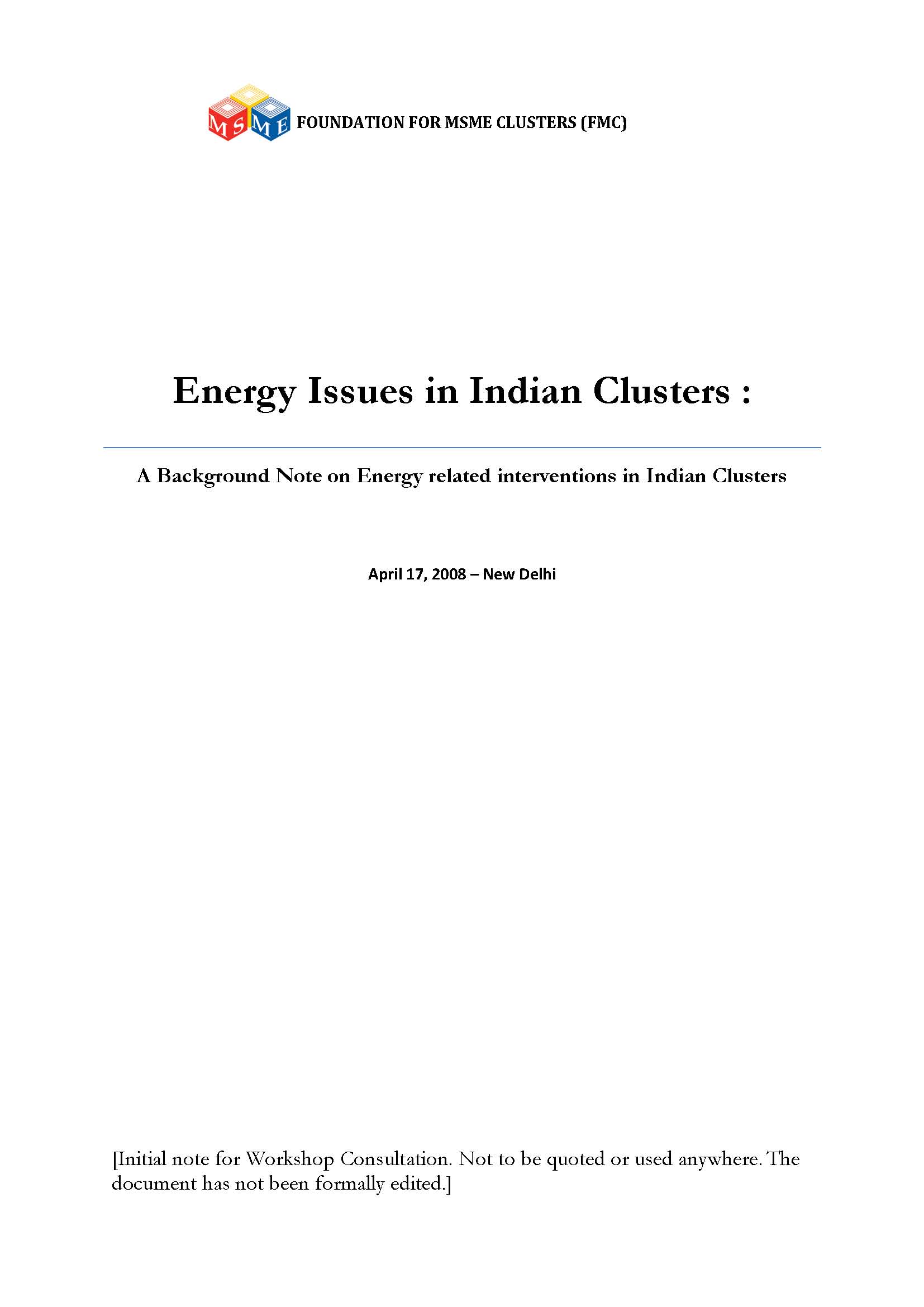 Energy Issues in Indian Clusters